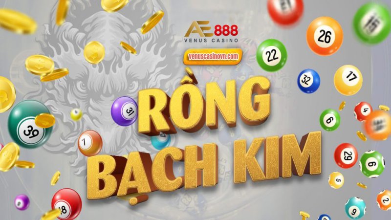 Rồng bạch kim 777 hôm nay - Bật mí bí kíp soi cầu cực chuẩn