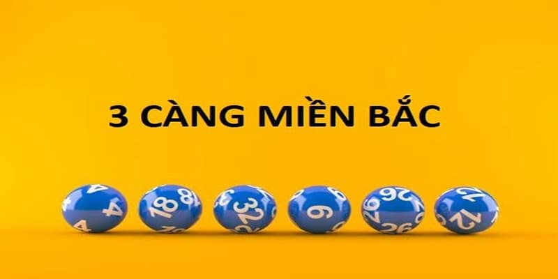3 càng miền Bắc là như thế nào?
