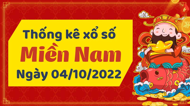  Thống kê số liệu giúp Soi cầu XSMN 04/10/2022  dễ dàng