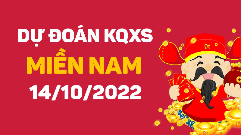  Dự đoán Soi cầu XSMN 14/10/2022 cho kết quả nhận định nhanh chóng