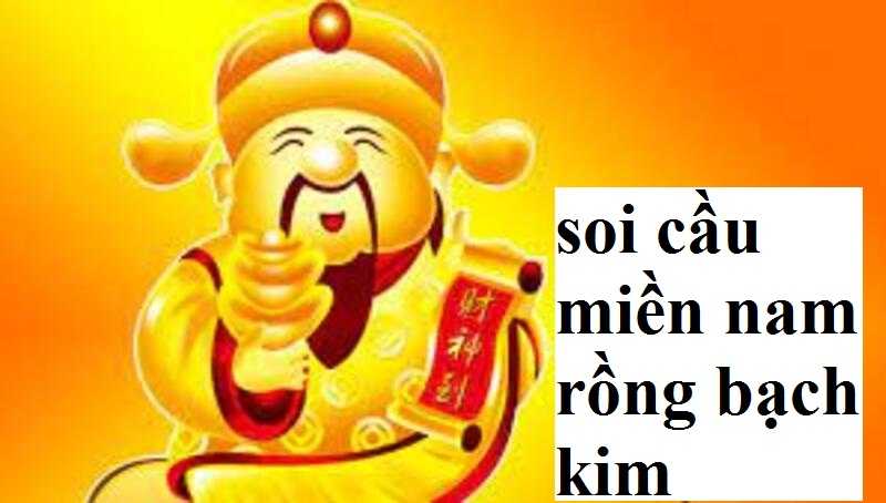 Tìm hiểu về cách soi cầu rồng miền nam theo rồng bạch kim