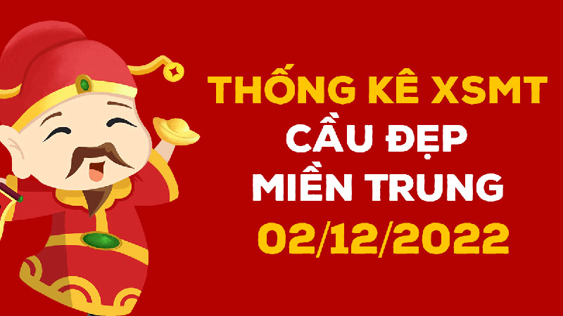 Thống kê XSMT cầu đẹp ngày 2/12/2022