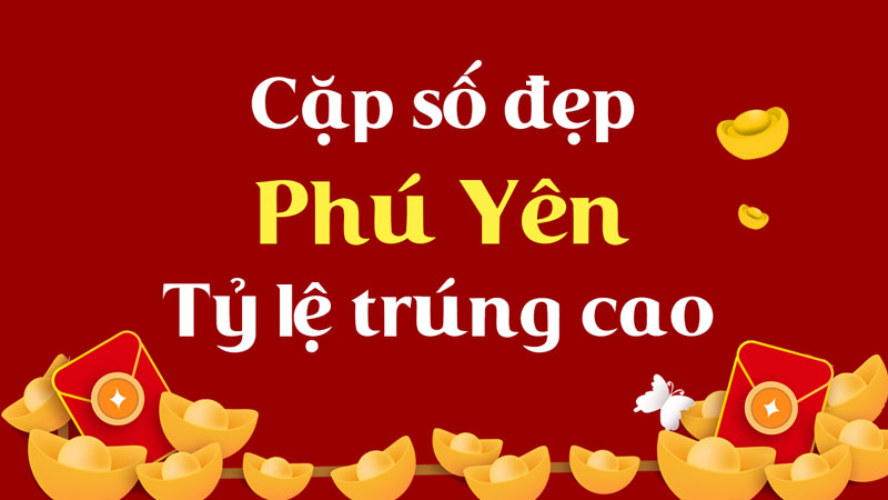 Xổ số Phú Yên có tỷ lệ trúng cao