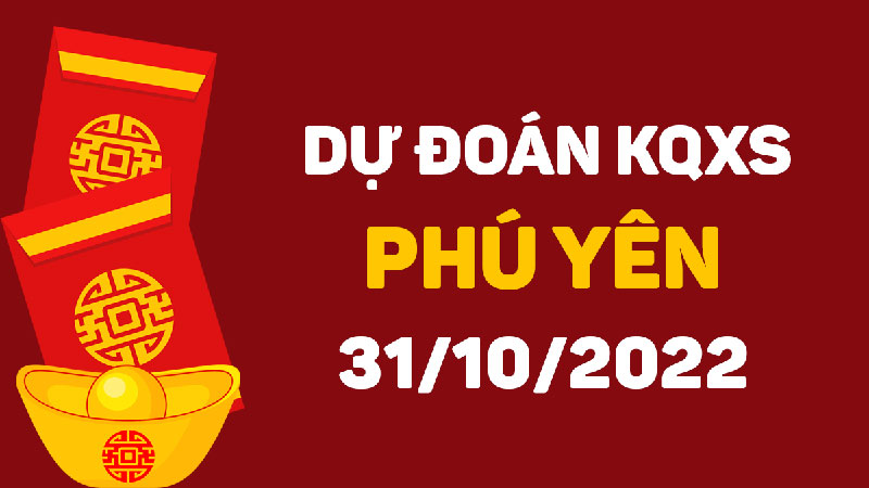  Dự đoán xổ số Phú Yên giúp soi ra cầu đẹp nhất