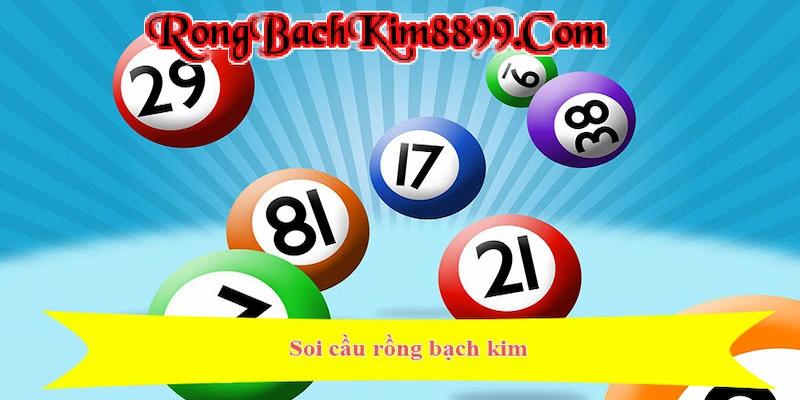 Cách soi cầu rồng bạch kim 8899 đơn giản và hiệu quả cho anh em