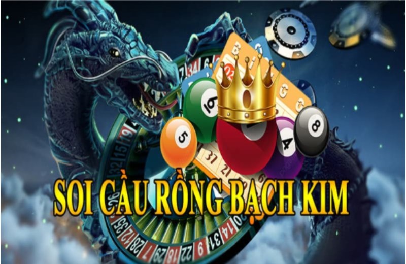 Soi cầu rồng bạch kim miễn phí ngày hôm nay