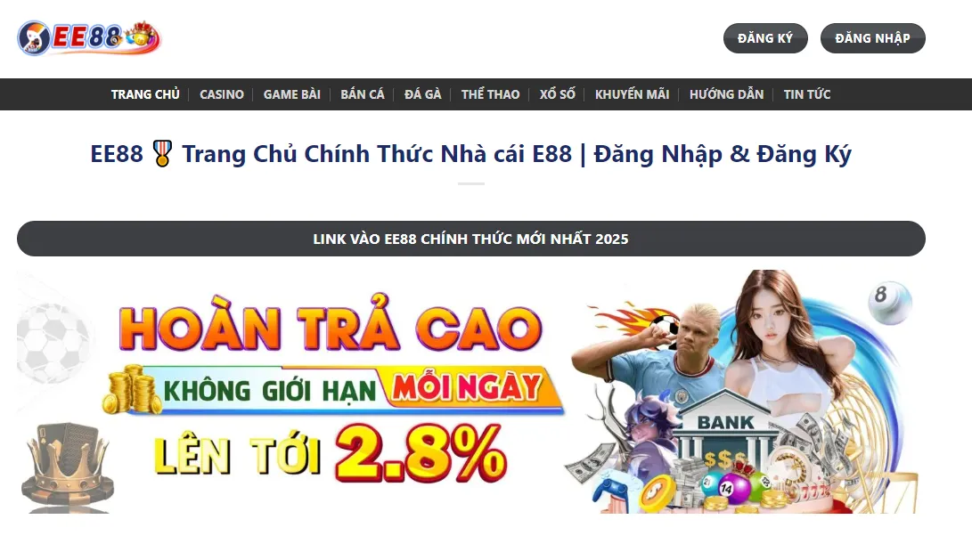 Sòng Bạc EE88: Trải Nghiệm Cược Đỉnh Cao Cho Bet Thủ