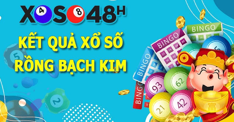 Những nét nổi bật về xổ số rồng bạch kim 666  