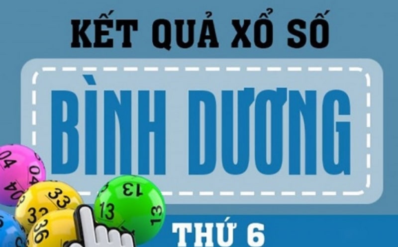 XSBD thứ 6, kết quả xổ số Bình Dương 30 ngày gần nhất